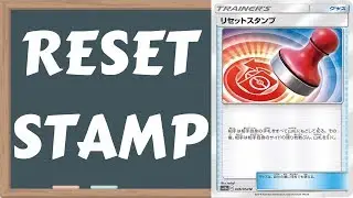 Stamp Duty: A Reset Stamp Discussion! (Pokemon TCG)