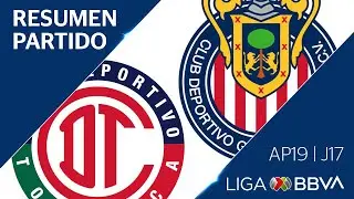 Resumen y Goles | Toluca vs Guadalajara | Jornada 17 - Apertura 2019 | Liga BBVA MX