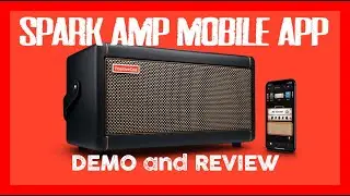 Spark Amp Mobile App Demo // Effects demo and walk-thru