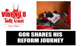 Gor Speaks On His Journey To Reform And Environmental Conservation