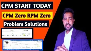 CPM Start Today | CPM Zero RPM Zero Problem Solution | How To CPM Work On YouTube