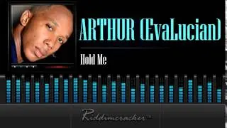Arthur (EvaLucian) - Hold Me [Soca 2014]