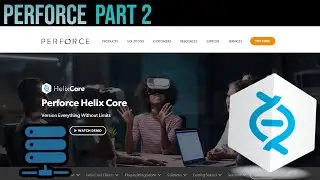 Perforce for Indie Game Studios: Essential Setup Guide | Part 2