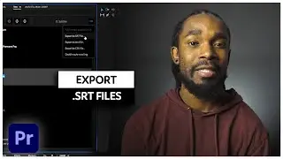 How to export an SRT file in Premiere Pro 2023