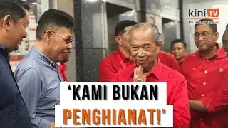 ‘Kami bukan pengkhianat’ - Muhyiddin hormati keputusan Raja Perlis
