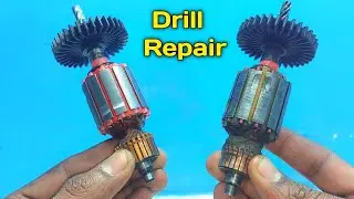 ड्रिल मशीन का Armichur ठीक करें घर पर || drill machine repair | drill armichur repair 