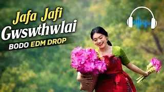 Jafa jafi gwswthwlai ( Cover) Bodo Bwisagu Dj Remix 2026