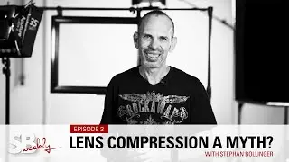 Lens Compression - is it a Myth or Reality? [SBWeekly E3]