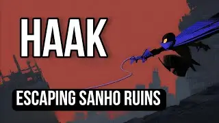 HAAK Gameplay Walkthrough No Commentary
