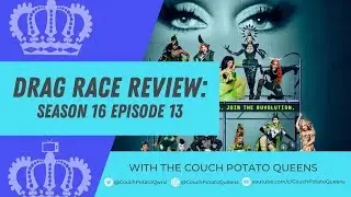 RuPaul's Drag Race 16 Chat: Episode 13 | #DragRace #RPDR #DragRace16