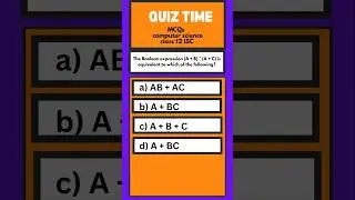 MCQs Computer science class 12 ISC #computerscience#booleanlogic #boolean_algebra