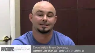 Dental Implant Procedure Patient Experience | Dr. Alexandre-Amir Aalam