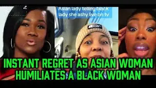 INSTANT KARMA AS ASIAN WOMAN DECIDES TO EMBARRASS A BLACK QUEEN ON NATIONAL TELEVISION #usa 