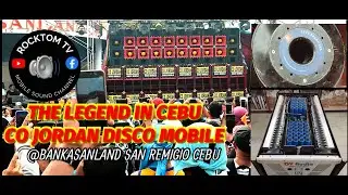 THE LEGEND IN CEBU CO JORDAN DISCO MOBILE @ BANKASANLAND SAN REMIGIO CEBU FULL PERFORMANCE