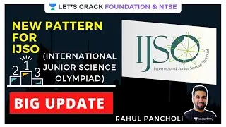 Big Update | IJSO 2020 New Pattern | Rahul Pancholi
