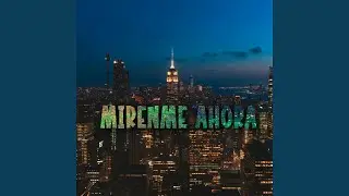 Mirenme ahora