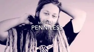 Mike Love - Penniless