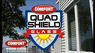 Comfort Windows | Quadshield Upgrade