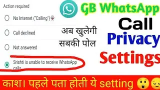 GB WhatsApp privacy call setting |GB WhatsApp call setting || who can call me setting in GB WhatsApp