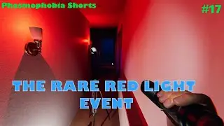 Phasmophobia | The Rare Red Light Event #Phasmophobia #Shorts
