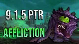 9.1.5 PTR - The Changes I Want to See for Affliction Warlock! Conduits, Talents and Baseline Tuning