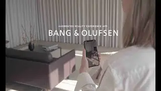 AR Experience App | Bang & Olufsen