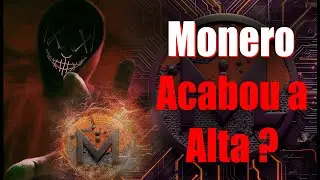 Alta da monero terminou ?