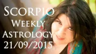 Scorpio Weekly Astrology Forecast 21st September 2015 Michele Knight