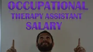 Occupational Therapy Assistant Salary | How Much Money Does an Occupational Therapy Assistant Make?