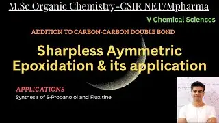Sharpless Asymmetric Epoxidation and its applications /M.Sc/Bharma/Mparma