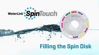 Proper Filling a WaterLink&reg; Spin Disk