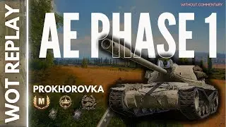 WOT REPLAY - AE PHASE 1 - PROKHOROVKA (Without Commentary)