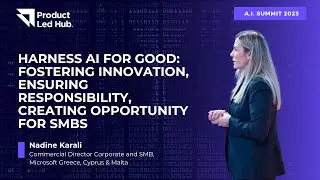 Harness AI for Good: Fostering Innovation, Ensuring Responsibility, Creating Opportunity for SMBs