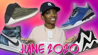 June 2020 Sneaker Releases (Upcoming Sneaker Releases, Nike and Jordan Sneaker Delays)