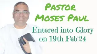 TPM Nagpur Centre Chandrapur Local Pastor Moses Paul Entered into Glory