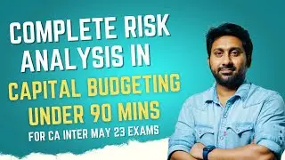 RISK ANALYSIS IN CAPITAL BUDGETING #cainter #cainterfm #financialmanagement #caexams