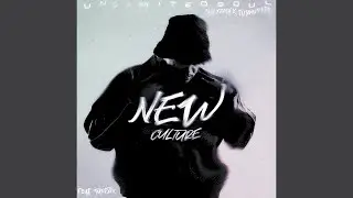 Unlimited Soul, Djy Fresh & TurnUpKiid - New Culture (Official Audio) feat. Thesiix