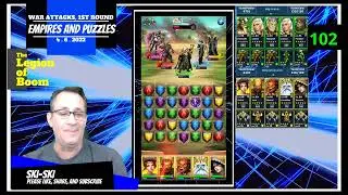 Empires and Puzzles-War Attacks, 1st Round-4.6.2022