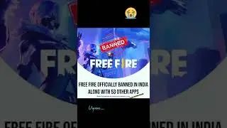 💔free fire officially banned in india😫 53 other apps😥