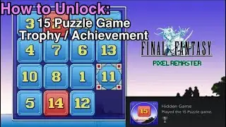 Final Fantasy 1 pixel remaster {PS4/PS5} -  How To Unlock 15 Puzzle Game Trophy/Achievement