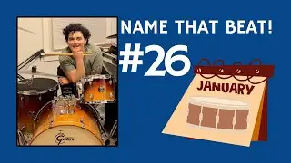 Name That Beat Day 26 (Drum January 2026)