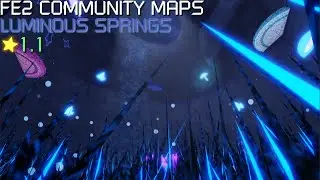 FE2 Community Maps - Luminous Springs (Easy)