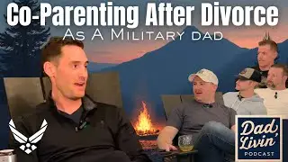 Co‑Parenting After Divorce: How an Active Duty Military Dad Makes It Work