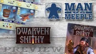 Dwarven Smithy (Flatworks Gaming) Preview by Man Vs Meeple