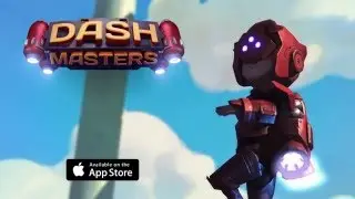 Dash Masters - Gameplay Trailer