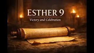 Esther 9, Victory and Celebration, God Turns Sorrow Into Joy