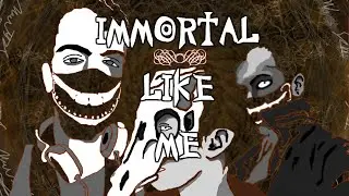 PiuGraveMusic - Immortal Like Me