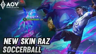 AoV : NEW SKIN RAZ SOCCER BALL | EFFECT REVIEW - ARENA OF VALOR | LI&Ecirc;NQU&Acirc;NMOBILE |  ROV