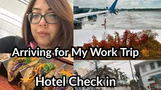 Arriving for My Work Trip | Hotel Check-in, First Meal & Travel Day Vlog