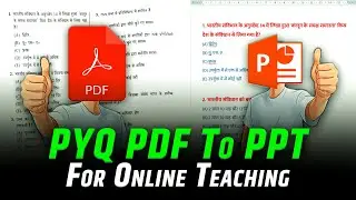 Step-by-Step Tutorial: PYQ PDF Download Trick and Convert PDF to PowerPoint in Minutes!